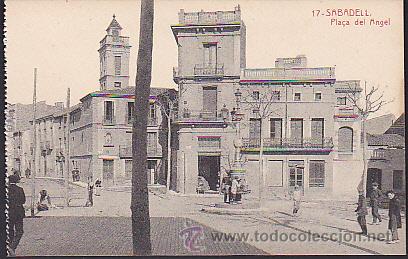 Postales: POSTAL SABADELL PLA&Ccedil;A DEL ANGEL - Foto 1