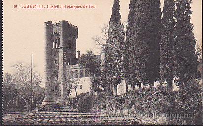 Postales: POSTAL SABADELL CASTELL DEL MARQUES DE FEU - Foto 1