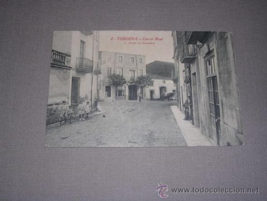 Postcards: 2 .- TORDERA - CARRER REAL ,L. ROISIN FOT. 14X9 CM.