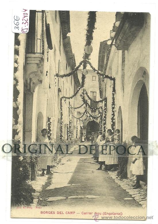 Postkarten: (PS-32404)POSTAL DE BORGES DEL CAMP-CARRER NOU(ENGALANAT)