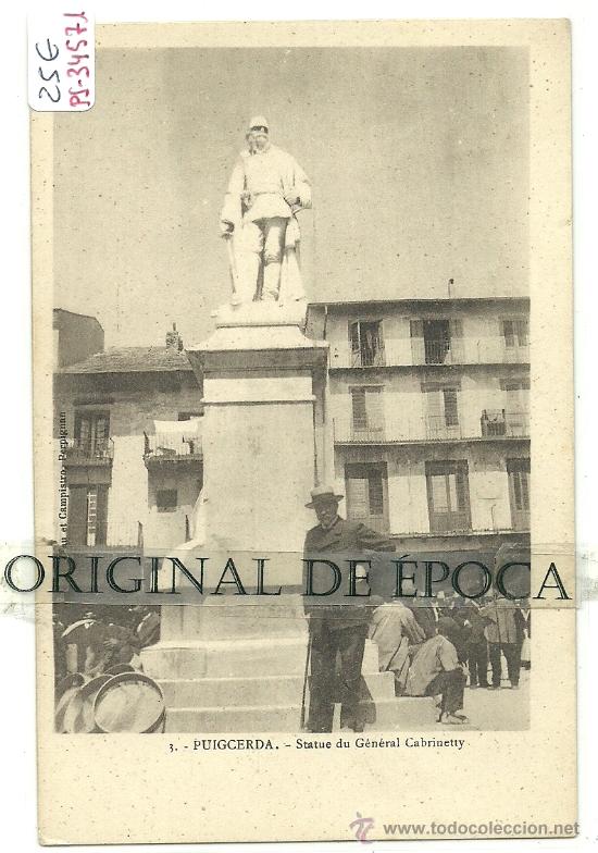 Postcards: (PS-34571)POSTAL DE PUIGCERDA-ESTATUA DEL GENERAL CABRINETY