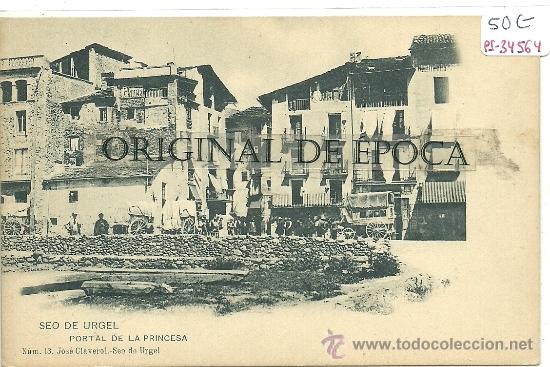 Postcards: (PS-34564)POSTAL DE SEO DE URGEL-JOSE CLAVEROL.PORTAL DE LA PRINCESA