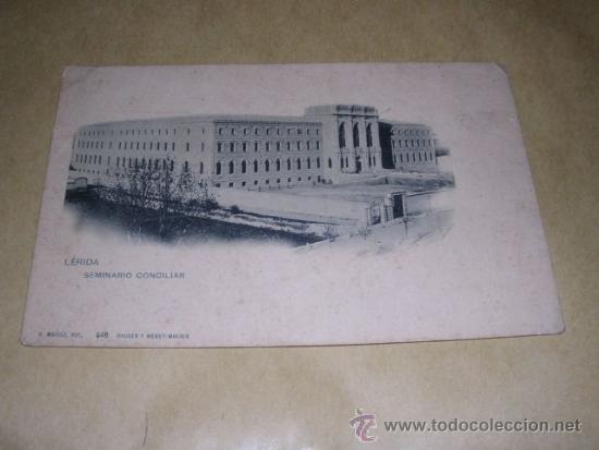 Postcards: LERIDA SEMINARIO CONCILIAR V. MU&Ntilde;OZ FOTG. 946 HAUSER Y MENET ,REVERSO SIN DIVIDIR 14X9 CM.