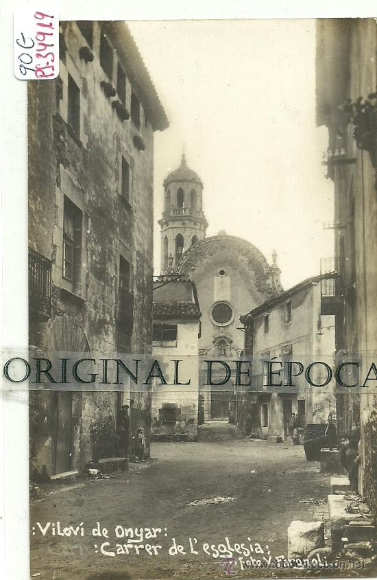 Postkarten: (PS-34919)POSTAL FOTOGRAFICA DE VILOVI DE ONYAR-CARRER DE L&acute;ESGLESIA.FOTO V.FARNOLI