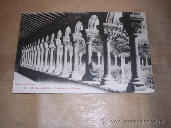 Postcards: 10 .- SEO DE URGEL , CLAUSTROS DE LA CATEDRAL , EDC. LA MARAVILLA 14X9 CM.