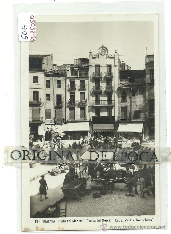 Postkarten: (PS-35050)POSTAL FOTOGRAFICA DE IGUALADA-PLASSA DEL MERCAT