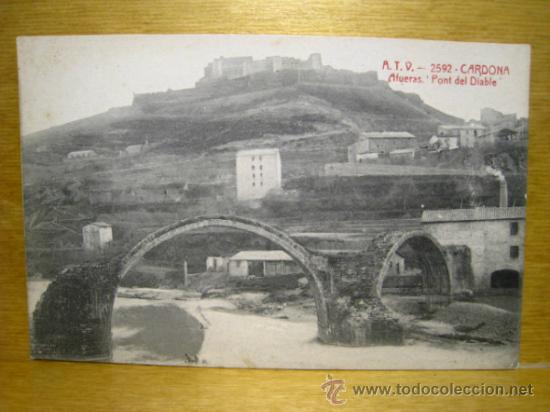 Postais: CARDONA: AFUERAS. PONT DEL DIABLE (2592)