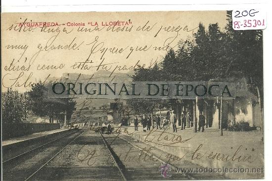 Postcards: (PS-35301)POSTAL DE AYGUAFREDA-COLONIA LLOBETA Y ESTACION DE FERROCARRIL