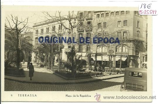 Postcards: (PS-35599)POSTAL FOTOGRAFICA DE TERRASSA-PLAZA DE LA REPUBLICA