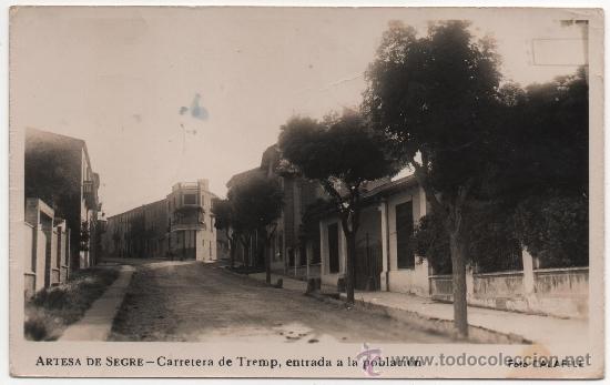 Postales: POSTAL DE ARTESA DE SEGRE(LLEIDA)-CARRETERA DE TREMP.ENTRADA A LA POBLACION