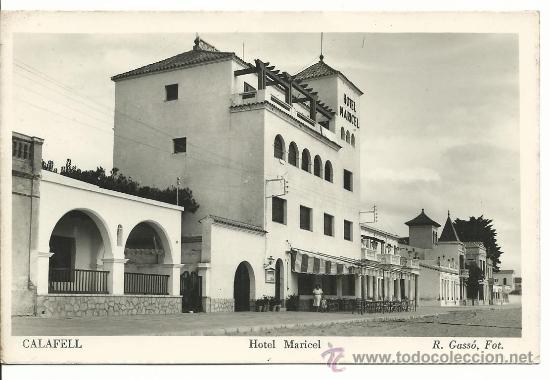 Postales: CALAFELL.-HOTEL MARICEL.-FOTO R. GASS&Oacute;