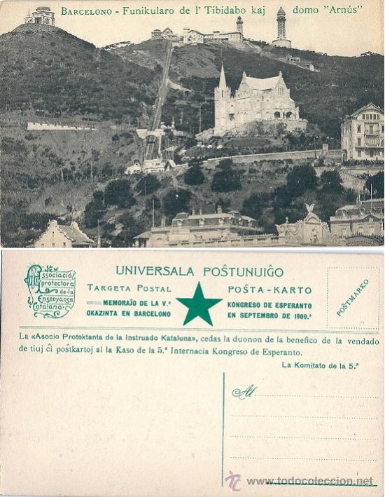 Postales: 4159 - ESPERANTO-BARCELONA- FONIKULARO DE L&rsquo; TIBIDABO KAJ DOMO ARN&Uacute;S - V KONGRESO DE 1909.