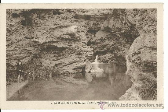 Postales: SANT QUINTI DE MEDIONA N&ordm; 7 PELAC , GRAN DE LES DEUS / FOTO L. ROISIN / SIN FRANQUEAR