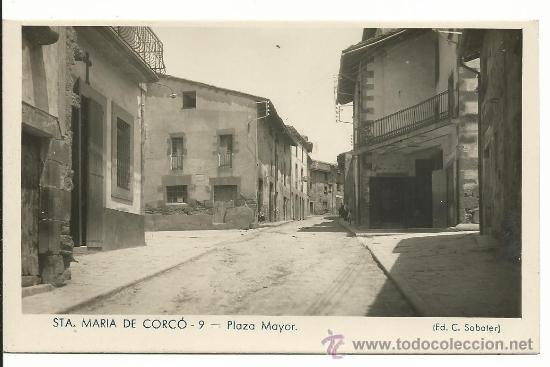 Postales: SANTA MARIA DE CORC&Oacute; / PLAZA MAYOR N&ordm; 9 / EDICION C. SABATER / SIN CIRCULAR