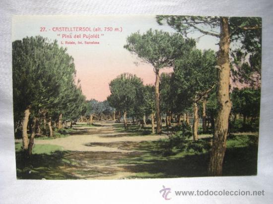 Postales: CASTELLTERSOL: PINS DEL PUJOLET 27 - Foto 1