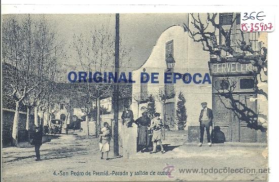 Postcards: (PS-35907)POSTAL DE SAN PEDRO DE PREMIA-PARADA Y SALIDA DE AUTOS.CERVECERIA
