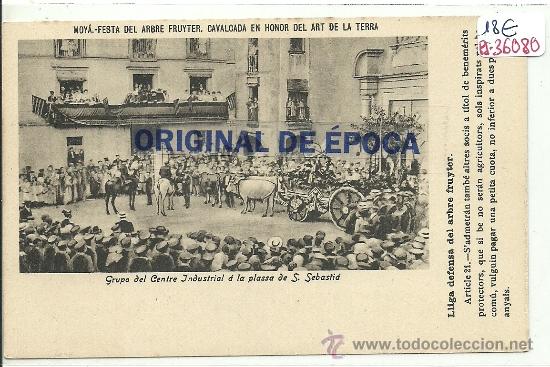 Postcards: (PS-36080)POSTAL DE MOYA-FESTA DEL ABRE.GRUPO DEL CENTRE INDUSTRIAL A LA PLASSA DE S.SEBASTIA