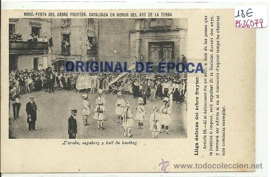 Postcards: (PS-36079)POSTAL DE MOYA-FESTA DEL ABRE.L&acute;ARADA,SEGADORS Y BALL DE BASTONS