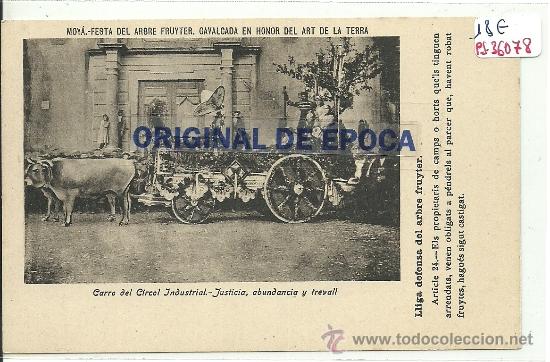 Postcards: (PS-36078)POSTAL DE MOYA-FESTA DEL ABRE.CARRO DEL CIRCOL INDUSTRIAL.JUSTICIA,ABUNDANCIA Y TREVALL