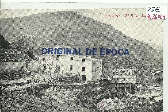 Postcards: (PS-36064)POSTAL DE FIGARO-EL BACH,MASIA