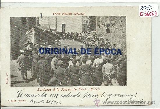 Postcards: (PS-36057)POSTAL DE SANT HILARI SACALM-SARDANAS A LA PLASSA DEL DOCTOR ROBERT
