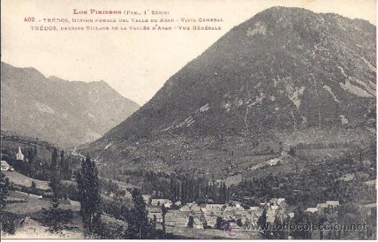 Postales: PS1633 LOS PIRINEOS - TRED&Oacute;S, &Uacute;LTIMO PUEBLO DEL VALLE DE AR&Aacute;N - LABOUCHE FR. - SIN CIRCULAR