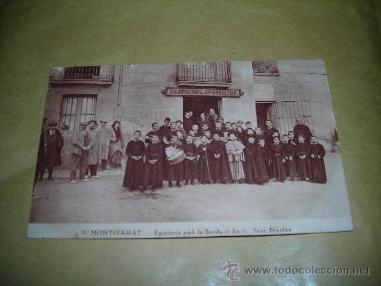 Postcards: 11 MONTSERRAT - ESCOLANIA AMB LA BANDA EL DIA DE SAN NICOLAU POSTAL CIRCULADA 14X9 CM.