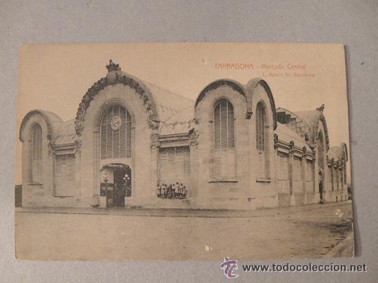 Postales: DOS POSTALES DE TARRAGONA - POSTAL MERCADO CENTRAL - Foto 3