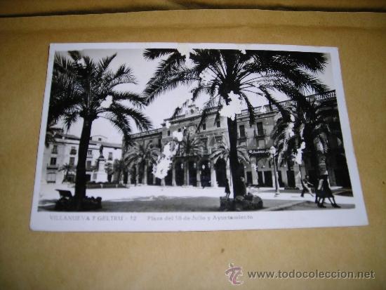 Postcards: VILLANUEVA Y GELTRU -12 PLAZA 18 DE JULIO Y AYUNTAMIENTO POSTAL CIRCULADA SE&Ntilde;ALES DE USO VER FOTO