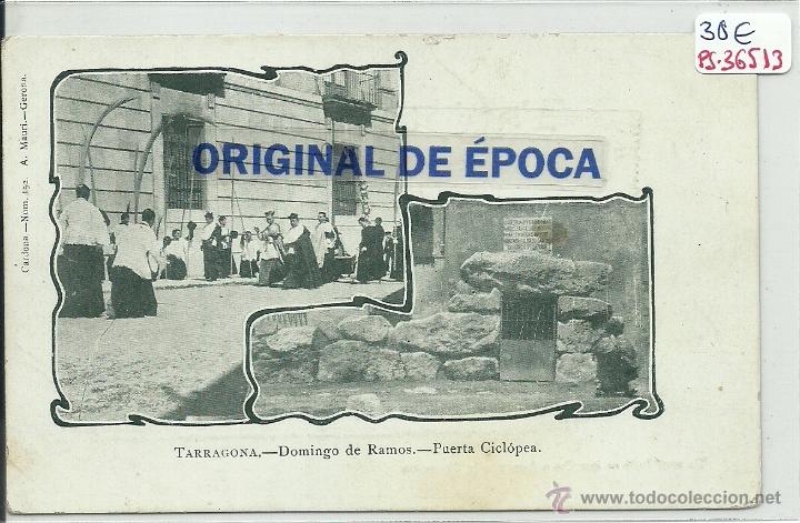 Postcards: (PS-36513)POSTAL DE TARRAGONA-DOMINGO DE RAMOS.PUERTA CICLOPEA