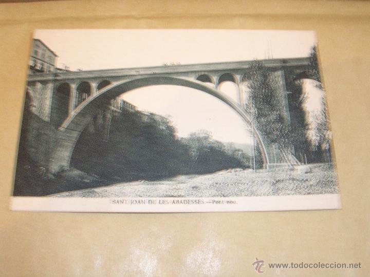 Postkarten: SANT JOAN DE LES ABADESSES - PONT NOU  .HUECOGRAB. MUMBRU .14X9 CM.
