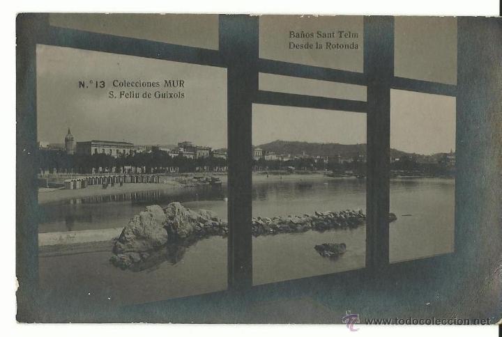 Postales: SAN FELIU DE GUIXOLS.-BA&Ntilde;OS DE SAN TELM DESDE LA ROTONDA.-COLECCIONES MUR N&ordm; 13
