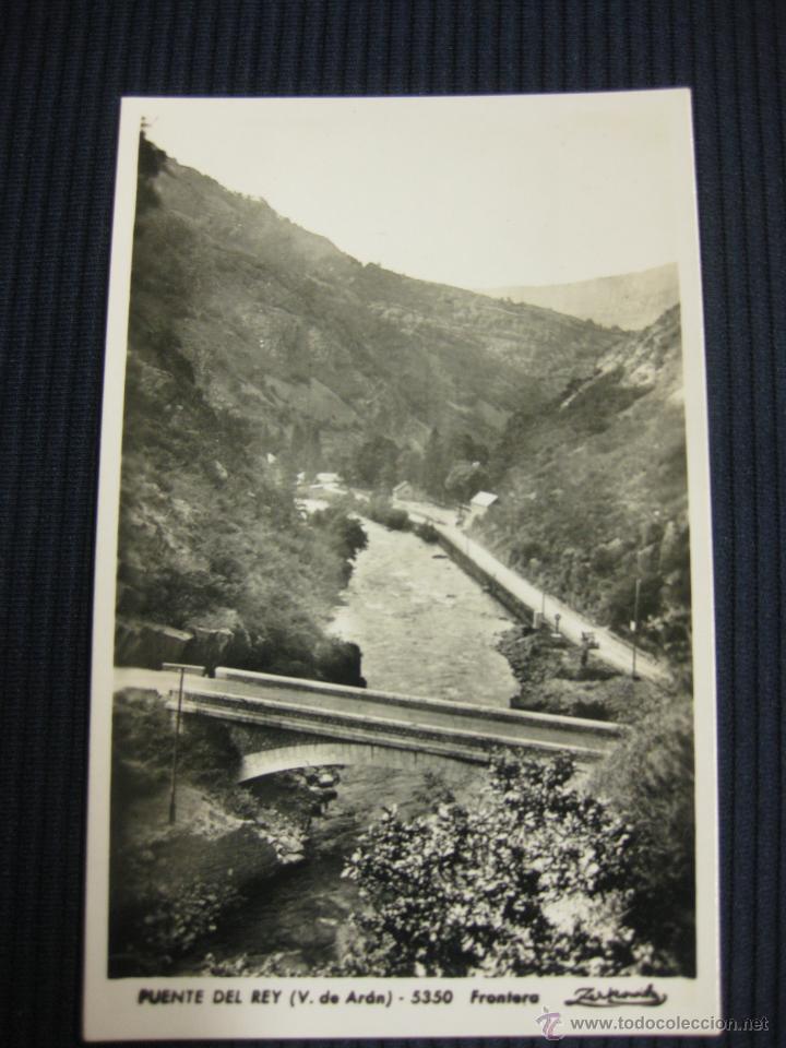 Postales: PUENTE DEL REY.- VALLE DE AR&Aacute;N. 5350. FRONTERA. FOT. ZERKOWITZ..