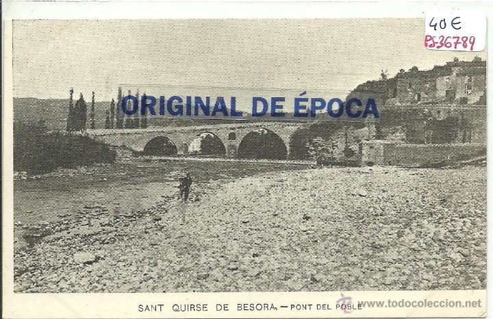 Postcards: (PS-36789)POSTAL DE SANT QUIRSE DE BESORA-PONT DEL POBLE.REVERSO SIN DIVIDIR