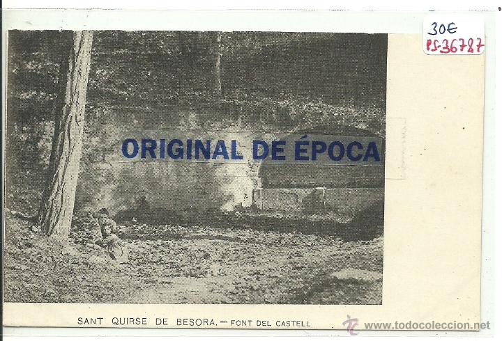 Postcards: (PS-36787)POSTAL DE SANT QUIRSE DE BESORA-FONT DEL CASTELL.REVERSO SIN DIVIDIR