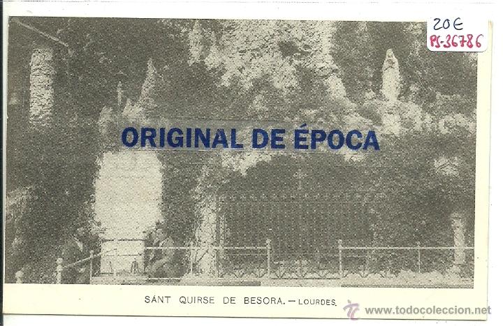 Postcards: (PS-36786)POSTAL DE SANT QUIRSE DE BESORA-LOURDES.REVERSO SIN DIVIDIR