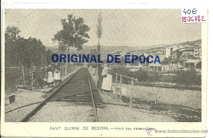 Postkarten: (PS-36782)POSTAL DE SANT QUIRSE DE BESORA-PONT DEL FERROCARRIL.REVERSO SIN DIVIDIR