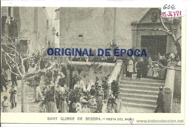 Postcards: (PS-36781)POSTAL DE SANT QUIRSE DE BESORA-FESTA DEL RAM.REVERSO SIN DIVIDIR