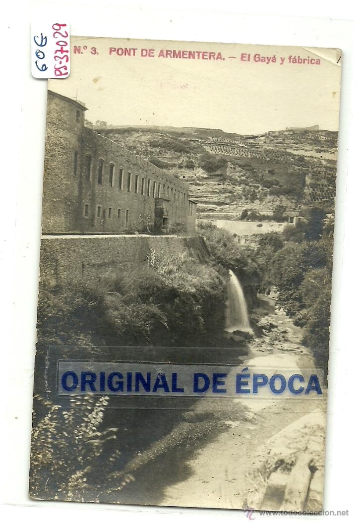 Postcards: (PS-37029)POSTAL FOTOGRAFICA DE PONT DE ARMENTERA-EL GAYA Y FABRICA