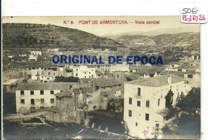 Postcards: (PS-37026)POSTAL FOTOGRAFICA DE PONT DE ARMENTERA-VISTA PARCIAL