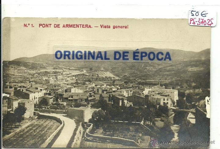 Postcards: (PS-37025)POSTAL FOTOGRAFICA DE PONT DE ARMENTERA-VISTA GENERAL