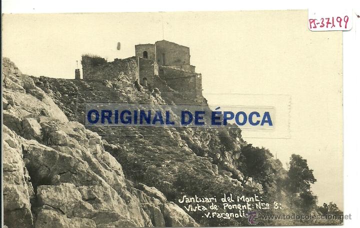 Postcards: (PS-37199)POSTAL FOTOGRAFICA SANTUARI DEL MONT.MANUSCRITA POR V.FARGNOLI