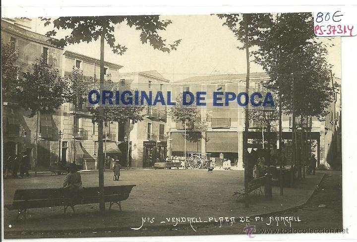 Postcards: (PS-37314)POSTAL FOTOGRAFICA DE VENDRELL-PLAZA DE PI I MARGALL