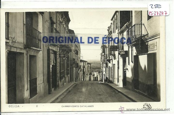 Postcards: (PS-37297)POSTAL FOTOGRAFICA DE GELIDA-CARRER CORTS CATALANAS