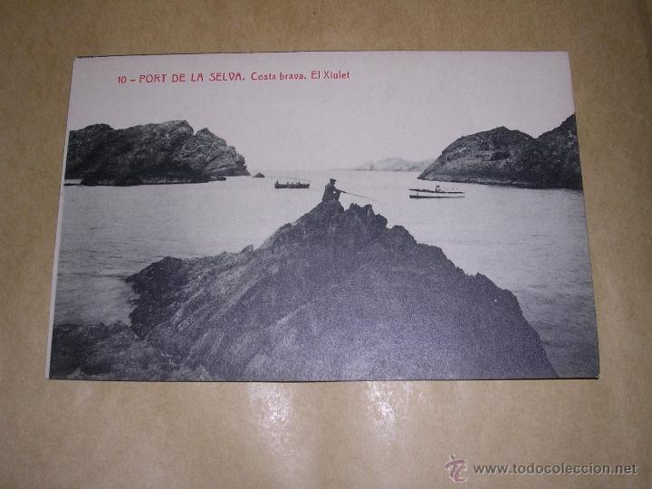 Postcards: 10 .- PORT DE LA SELVA , COSTA BRAVA . EL XIULET 6117 - FOTOTIP. THOMAS 14X9 CM.