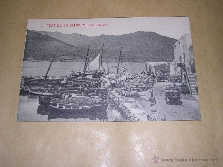 Postcards: 7 .- PORT DE LA SELVA . MOLL D'EN BALLEU 7907 FOTOTIP. THOMAS 14X9 CM.