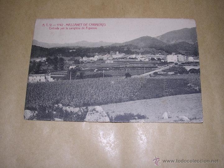 Postcards: A.T.V. - 1742 - MASSANET DE CABRENYS ,ENTRADA PER LA CARRETERA DE FIGUERAS 14X9 CM.