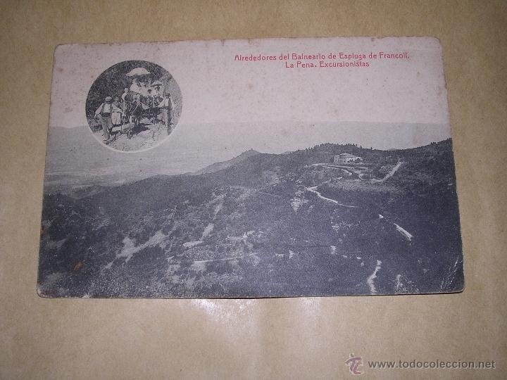 Postcards: ESPLUGA DE FRANCOLI -, ALREDEDORES DEL BALNEARIO , LA PENA . EXCURSIONISTAS ,FOTOTIP. THOMAS 14X9 CM