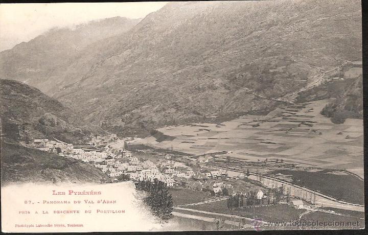 Postales: POSTAL PANORAMA DEL VALLE DE ARAN DESCENSO DEL PORTILLON EDTB LABOUCHE NUM 87