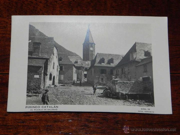 Postales: ANTIGUA POSTAL - PIRINEO CATALAN - EL PUEBLO DE SALARDU - ZERKOWITZ - 39 - SIN CIRCULAR